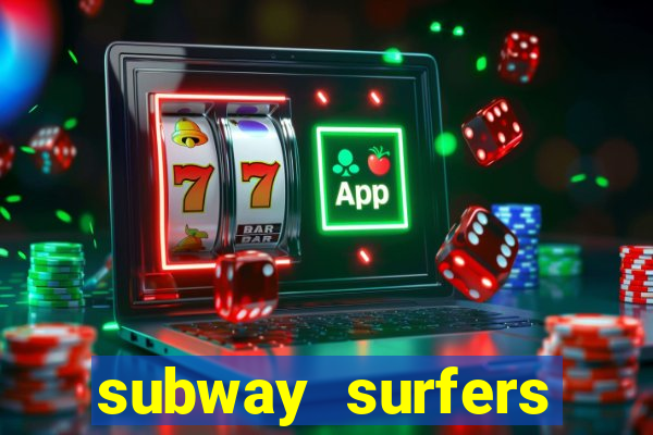 subway surfers dinheiro pix